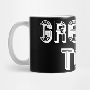 GREEDY TOP Mug